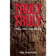 Truly Truly by Crawford, Tom, 9781512717808