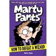 How to Defeat a Wizard by Parisi, Mark, 9780062427809