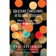 Western Christians in Global Mission by Borthwick, Paul; Adeleye, Femi B., 9780830837809
