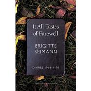 It All Tastes of Farewell by Reimann, Brigitte; Morris, Steph, 9780857427809