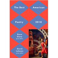 Best American Poetry 2018 by Gioia, Dana, 9781501127809