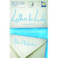 Letters to Lily by MacFarlane, Alan, 9781861977809