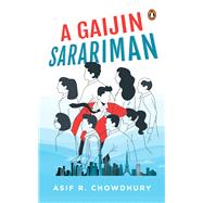 A Gaijin Sarariman by Chowdhury, Asif R., 9789815017809
