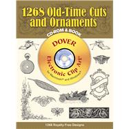 1268 Old-Time Cuts and Ornaments CD-ROM and Book by Cirker, Blanche, 9780486997810