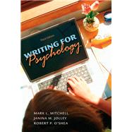 Custom Enrichment Module: Writing for Psychology by Mitchell, Mark L.; Jolley, Janina M.; OShea, Robert P., 9780495597810