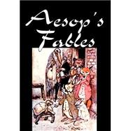 Aesop's Fables by Aesop; Vernon Jones, V. S.; Chesterton, G. K., 9780809587810