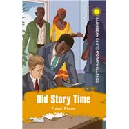 Old Story Time by Trevor Rhone, 9781398307810