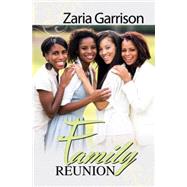 Family Reunion by Garrison, Zaria, 9781601627810