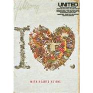 The I Heart Revolution: With Hearts as One by Hillsong United, 9785557397810