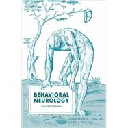 Behavioral Neurology by Pincus, Jonathan H.; Tucker, Gary J., 9780195137811