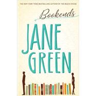 Bookends A Novel by GREEN, JANE, 9780767907811