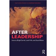 After Leadership by Carroll; Brigid, 9781138087811
