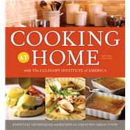 Cooking at Home With the Culinary Institute of America by Culinary Institute of America, 9780470587812