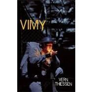 Vimy by Thiessen Vern, 9780887547812