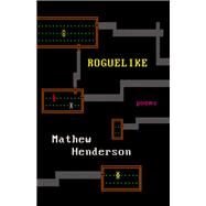 Roguelike by Henderson, Mathew, 9781487007812