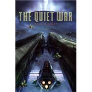 The Quiet War by McAuley, Paul, 9781591027812