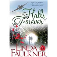 The Halls of Forever by Faulkner, Linda, 9781631927812