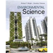 Environmental Science: Toward A Sustainable Future and Modified MasteringEnvironmentalScience with Pearson eText -- ValuePack Access Card by BOORSE & WRIGHT, 9780134587813