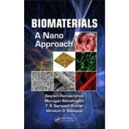 Biomaterials: A Nano Approach by Ramakrishna; Seeram, 9781420047813