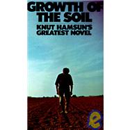 Growth of the Soil by HAMSUN, KNUT, 9780394717814