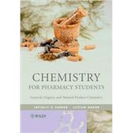 Chemistry for Pharmacy Students : General, Organic and Natural Product Chemistry by Sarker, Satyajit; Nahar, Lutfun, 9780470017814