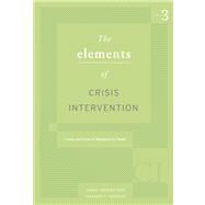 Elements of Crisis Intervention Crisis and How to Respond to Them by Greenstone, James; Leviton, Sharon, 9780495007814