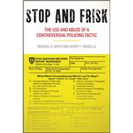 Stop and Frisk by White, Michael D.; Fradella, Henry F., 9781479857814