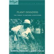 Plant Invaders by Cronk, Quentin C. B.; Fuller, Janice L., 9781853837814