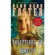 Exceptions to Reality: Stories by Foster, Alan Dean, 9780345507815