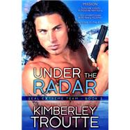 Under the Radar by Troutte, Kimberley, 9781506017815