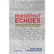 Persistent Echoes by Urizar, Mark, 9781543407815