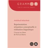 Reprsentation smantico-conceptuelle et ralisation linguistique by Bellachhab, Abdelhadi, 9789052017815