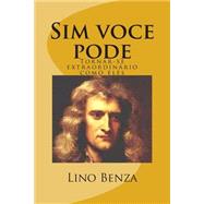 Sim Voce Pode by Benza, Lino, 9781507787816