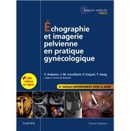 chographie et imagerie pelvienne en pratique gyncologique by Yves Ardaens; Jean-Marc Levaillant; Philippe Coquel; Thierry Haag, 9782294747816