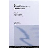 European Telecommunications Liberalisation by Nfa; Marit Sjovaag, 9780415187817