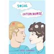 Social Intercourse by Howard, Greg, 9781481497817