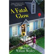 A Fatal Glow by Wilson Wesley, Valerie, 9781496727817