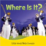 Where Is It? by Welsh, Piper, 9781621697817
