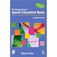 The Changing Face of Special Educational Needs: Impact and implications for SENCOs, teachers and their schools by Ekins; Alison, 9781138797819