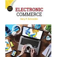 Electronic Commerce by Schneider, Gary, 9781305867819