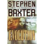Evolution by Baxter, Stephen, 9780345457820