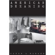 American Dreaming by Mahler, Sarah J., 9780691037820