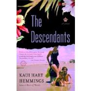The Descendants A Novel by HEMMINGS, KAUI HART, 9780812977820