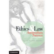 Ethics & Law for Australian Nurses by Atkins, Kim; De Lacey, Sheryl; Britton, Bonnie, 9781107687820