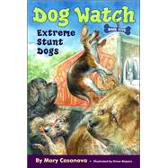 Extreme Stunt Dogs by Casanova, Mary; Rayyan, Omar, 9781416947820