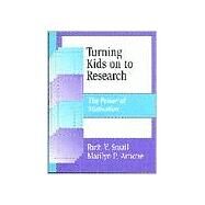 Turning Kids on to Research by Small, Ruth V., 9781563087820