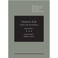 Criminal Law: Cases and Materials, 8th (American Casebook Series) w/Access by Dressler, Joshua; Garvey, Stephen P., 9781642427820