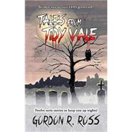 Tales from Tidy Vale by Ross, Gordon R., 9781494917821