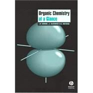 Organic Chemistry at a Glance by Harwood, Laurence M.; McKendrick, John E.; Whitehead, Roger, 9780865427822
