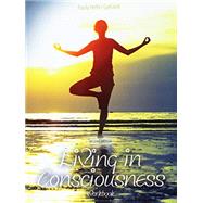 Living in Consciousness by Garland, Paula Heller, 9781465297822